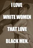 Love-white-women-wholove-blackmen.jpg