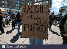 racism-is-small-dick-energy-sign-at-a-black-lives-matter-protest-following-the-death-of-george...jpg