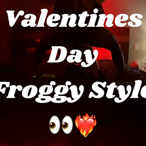 Valentines Day Froggy Style Sex!👀😈