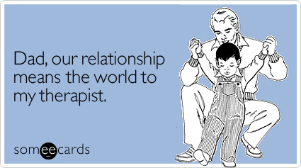 dad-relationship-means-world-fathers-day-ecard-someecards.jpg